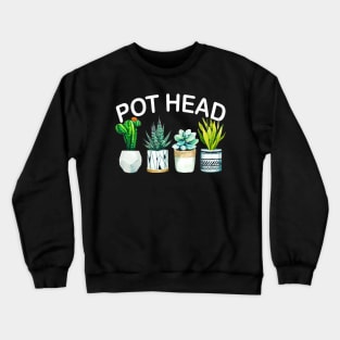 Pot Head Plants Crewneck Sweatshirt